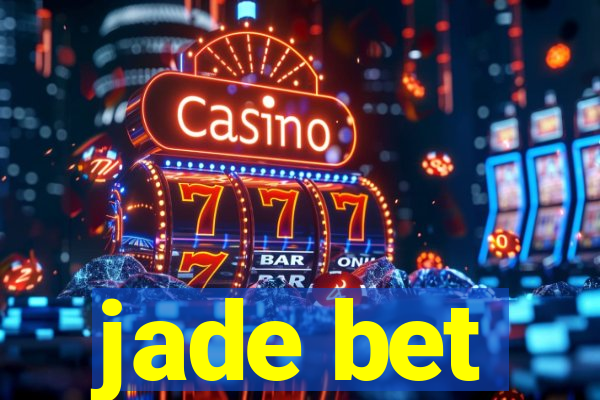 jade bet